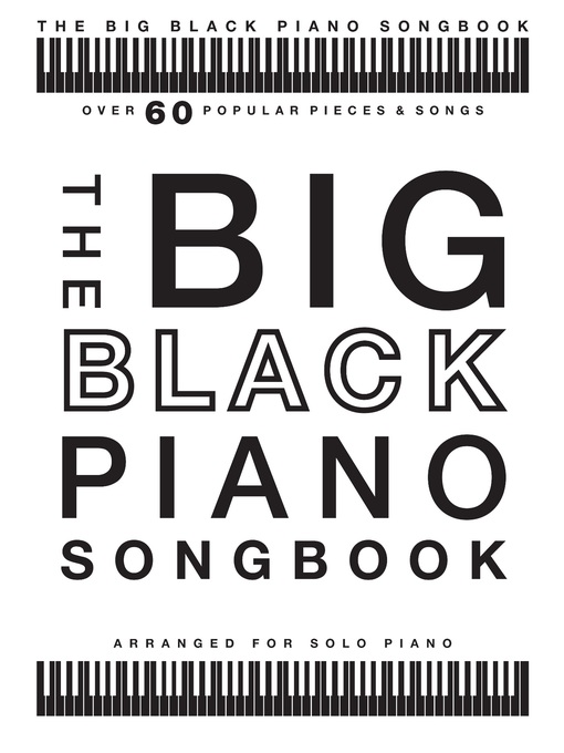 Title details for The Big Black Piano Songbook by Wise Publications - Available